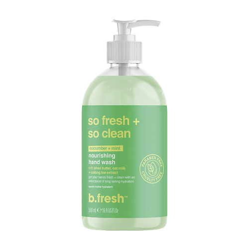 B.FRESH Жидкое мыло для рук so fresh + so clean 500.0